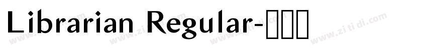 Librarian Regular字体转换